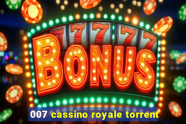 007 cassino royale torrent